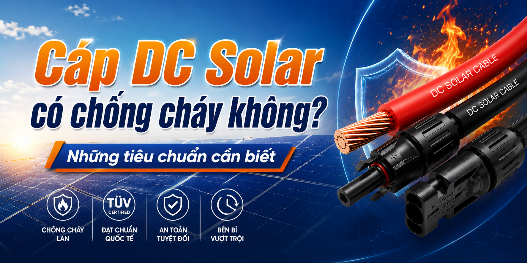 cáp DC Solar cần có khả năng chống cháy