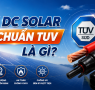 Dây dc solar đạt chuẩn tuv là gì?