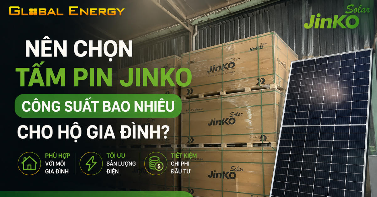 tấm pin Jinko cho hộ gia đình