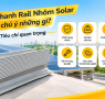 Thanh Rail Nhôm Solar